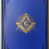 The Spirit of Masonry (1903 Hardcover SIGNED by Edgar Bristol).